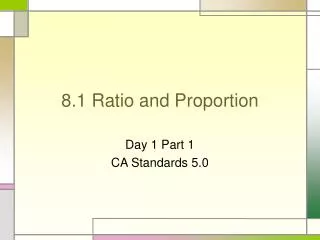 8.1 Ratio and Proportion