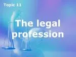 The Legal Profession: Barristers and Solicitors in the UK - slide 1