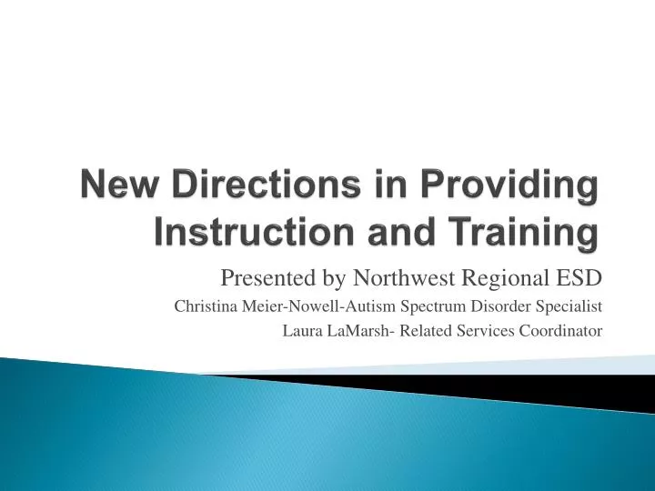 new directions in providing instruction and training