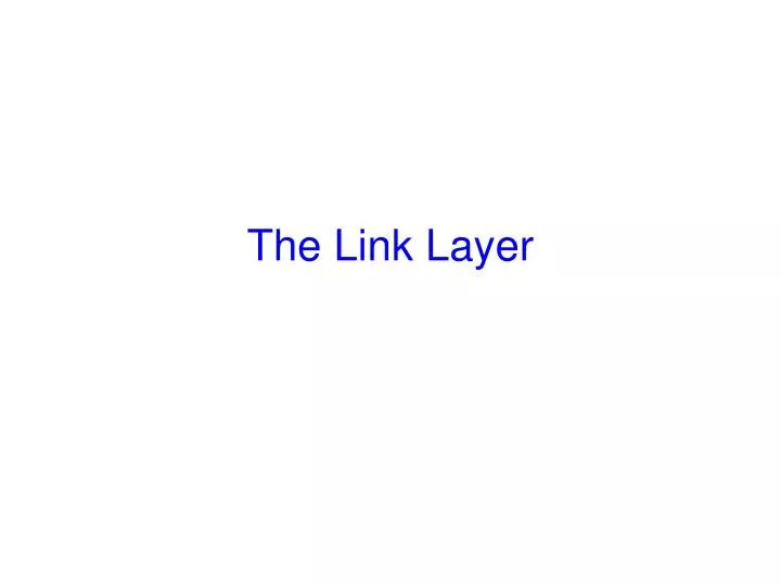 the link layer