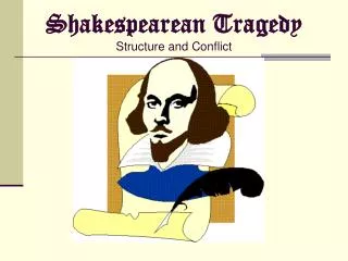 Shakespearean Tragedy Structure and Conflict