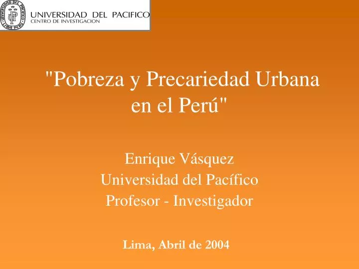 pobreza y precariedad urbana en el per