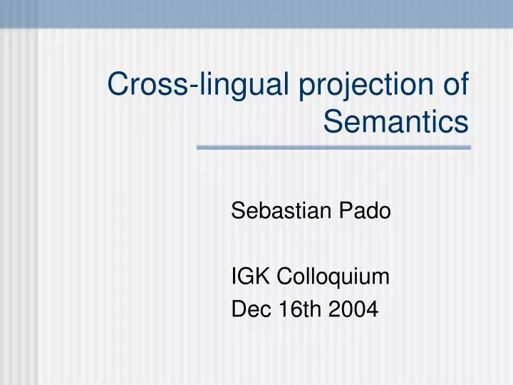 cross lingual projection of semantics
