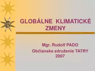 GLOBÁLNE KLIMATICKÉ ZMENY