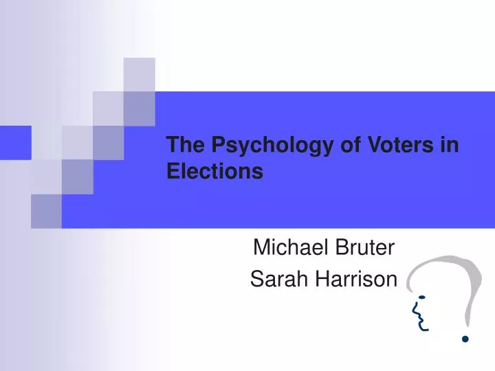 the psychology of voters in elections