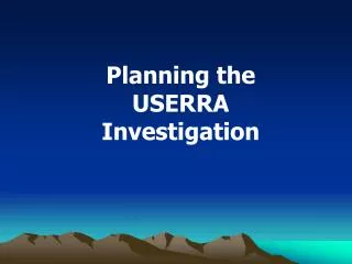 Planning the USERRA Investigation