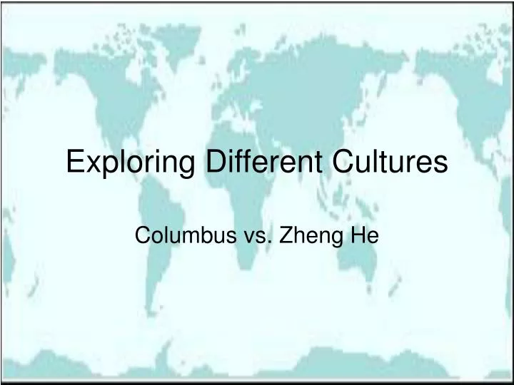 exploring different cultures