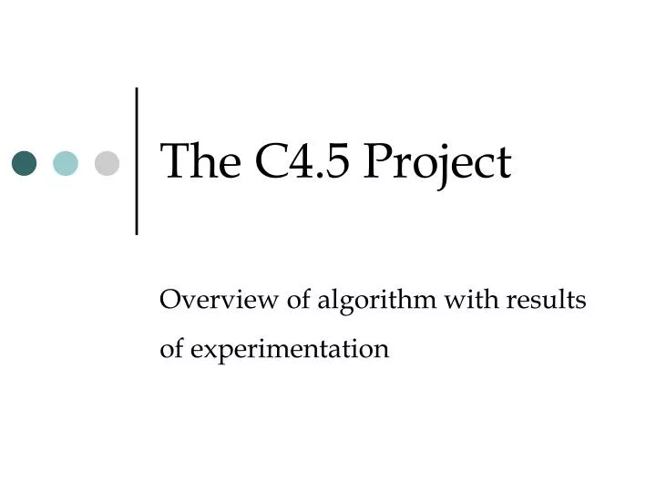 the c4 5 project