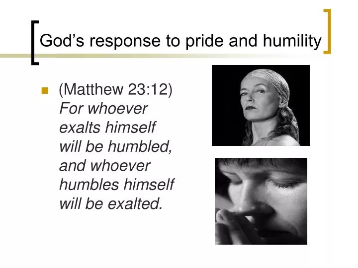 god s response to pride and humility