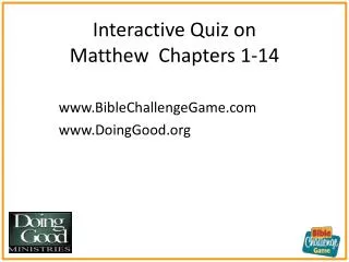 Interactive Quiz on Matthew Chapters 1-14