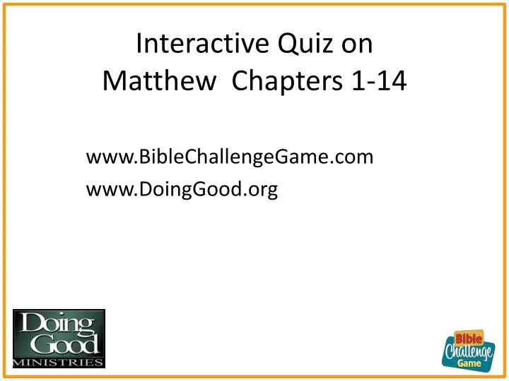 interactive quiz on matthew chapters 1 14