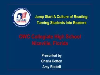 OWC Collegiate High School Niceville, Florida