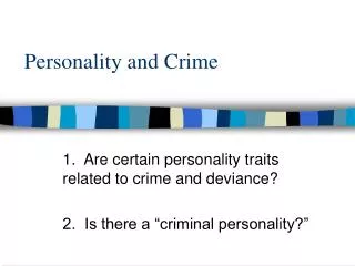 Personality and Crime