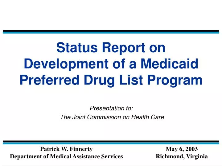 status report on development of a medicaid preferred drug list program
