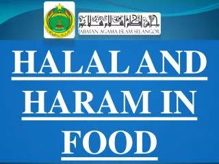 HALAL AND HARAM IN FOOD