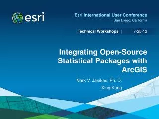 Integrating Open-Source Statistical Packages with ArcGIS