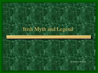 Irish Myth and Legend