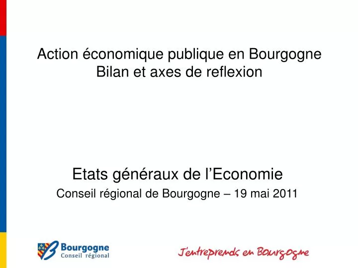 action conomique publique en bourgogne bilan et axes de reflexion