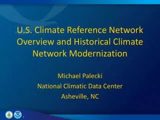 U.S. Climate Reference Network Overview and Historical Climate Network Modernization