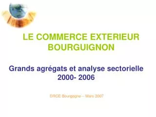 le commerce exterieur bourguignon
