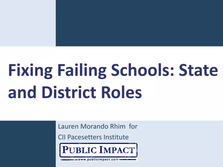fixing failing schools state and district roles