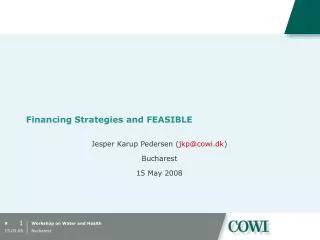 Financing Strategies and FEASIBLE