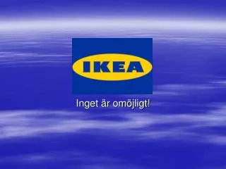 inget r om jligt