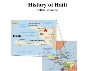 History of Haiti Zoltan Grossman