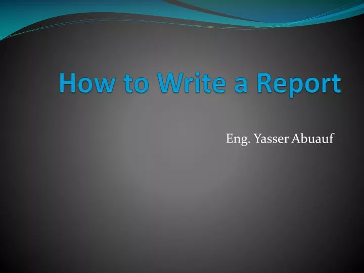 how to write a report