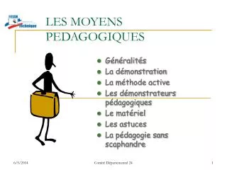 LES MOYENS PEDAGOGIQUES