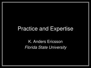 Practice and Expertise