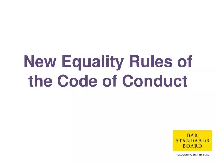 new equality rules of the code of conduct