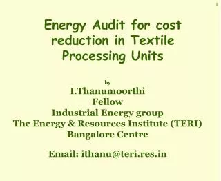 Energy Audit for cost reduction in Textile Processing Units