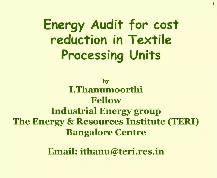 energy audit for cost reduction in textile processing units