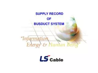 SUPPLY RECORD OF BUSDUCT SYSTEM