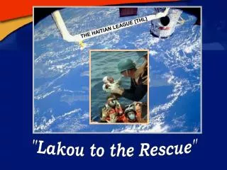 &quot;Lakou to the Rescue&quot;