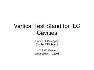 Vertical Test Stand for ILC Cavities