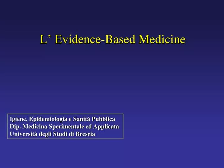 l evidence based medicine
