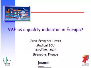 VAP as a quality indicator in Europe?