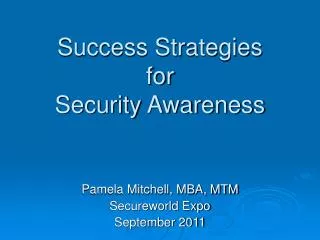 Success Strategies for Security Awareness