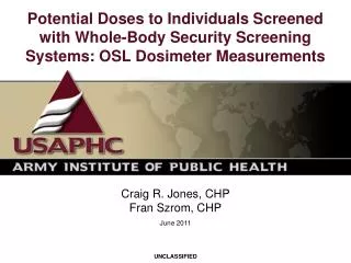 Potential Doses to Individuals Screened with Whole-Body Security Screening Systems: OSL Dosimeter Measurements