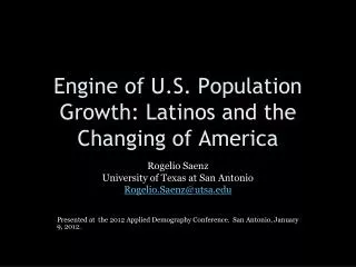 Engine of U.S. Population Growth: Latinos and the Changing of America
