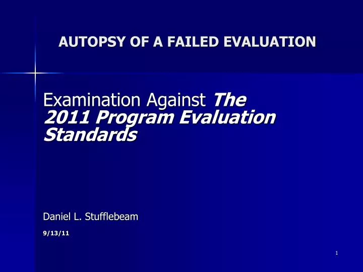 autopsy of a failed evaluation