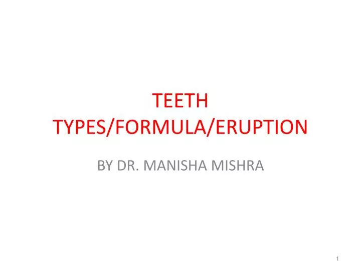 teeth types formula eruption