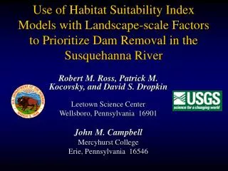 Use of Habitat Suitability Index Models with Landscape-scale Factors to Prioritize Dam Removal in the Susquehanna River