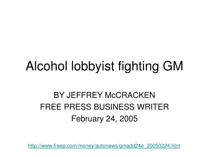 alcohol lobbyist fighting gm