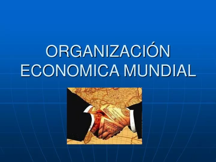 organizaci n economica mundial