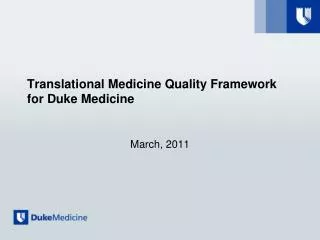 Translational Medicine Quality Framework for Duke Medicine