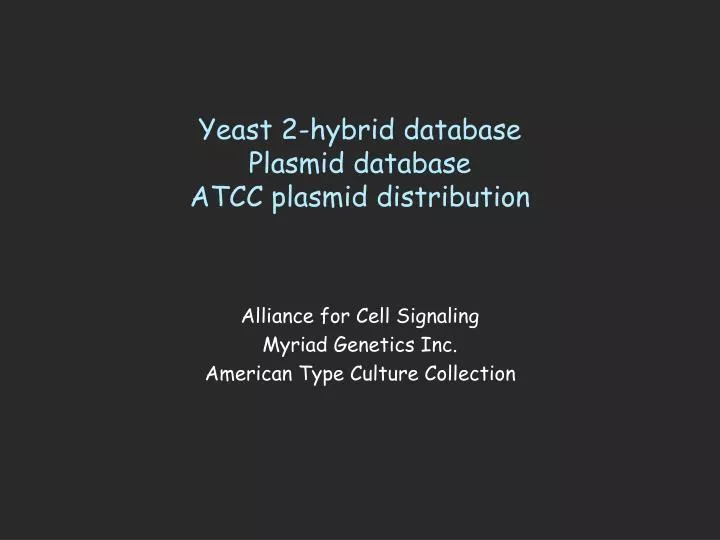 yeast 2 hybrid database plasmid database atcc plasmid distribution