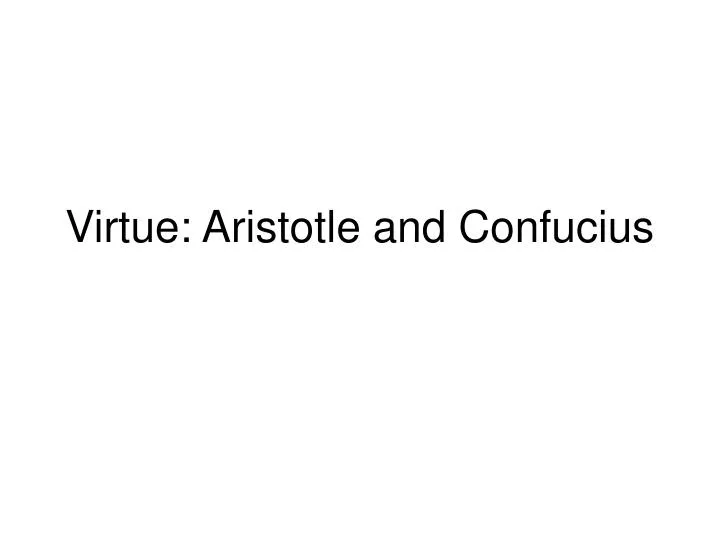 virtue aristotle and confucius